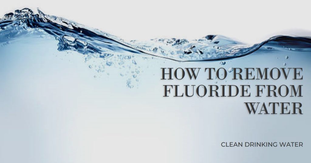 How To Remove Fluoride From Water Living Whole   How To Remove Fluoride From Water 1024x536 