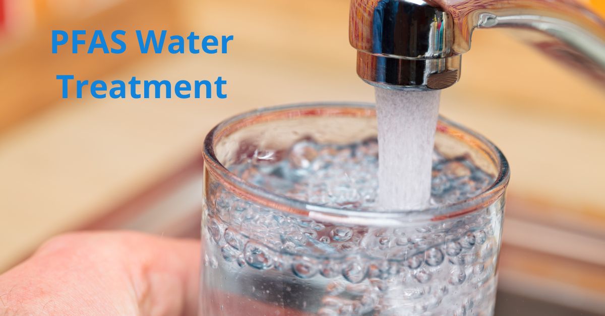 Read more about the article PFAS Water Treatment